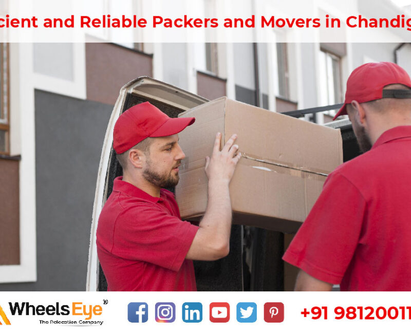 Efficient and Reliable Packers and Movers in Chandigarh for a Hassle-free Relocation