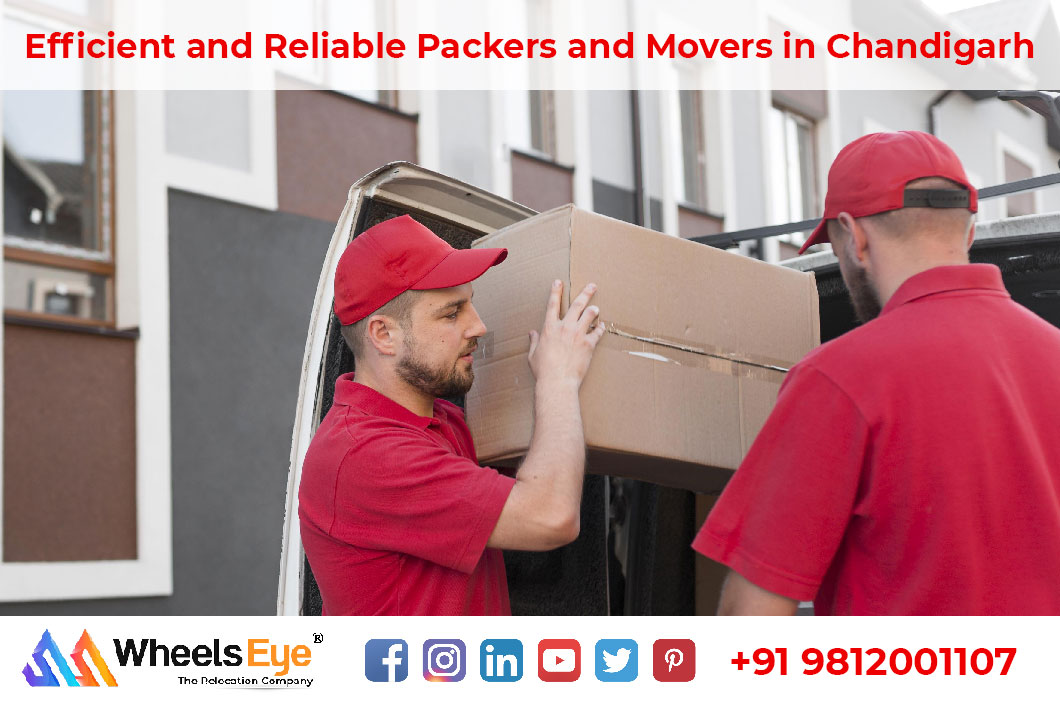 Efficient and Reliable Packers and Movers in Chandigarh for a Hassle-free Relocation